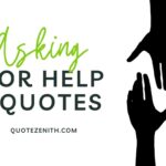 50+ Polite Asking for Help Quotes to Connect Each Others