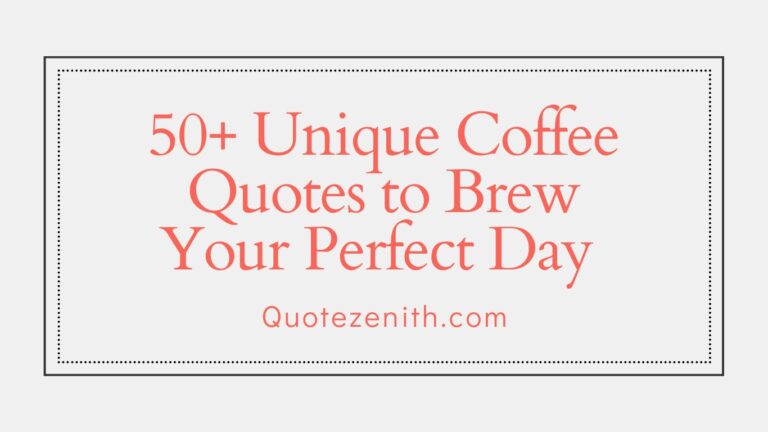 Read more about the article 50+ Strong Coffee Quotes Like a Coffee to Brew Your Perfect Day