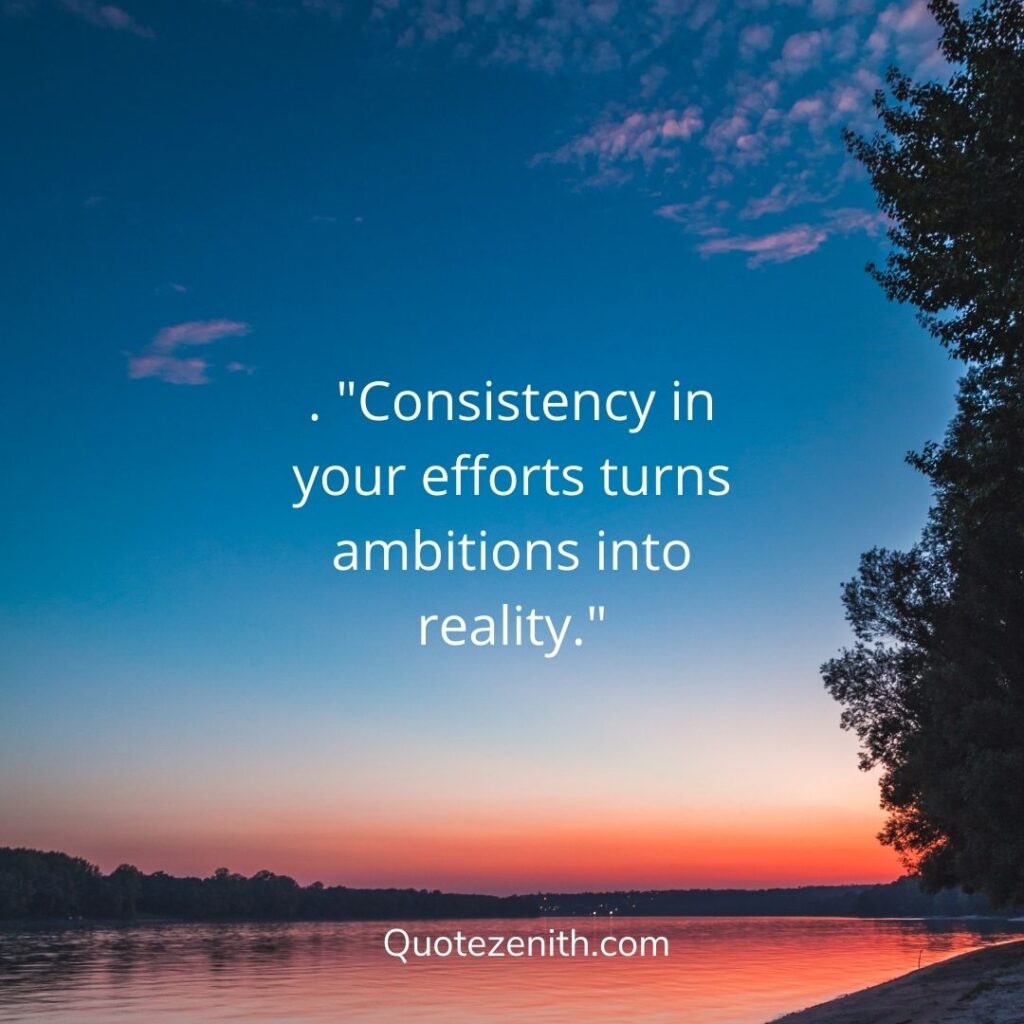 Consistency Quotes