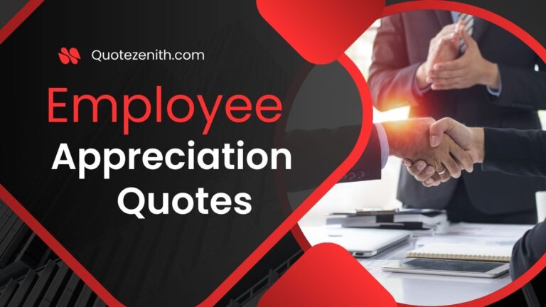 Read more about the article 50+ Strength full Employee Appreciation Quotes