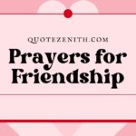 14+ Heartfelt Prayers for Friendship For There Unconditional Support