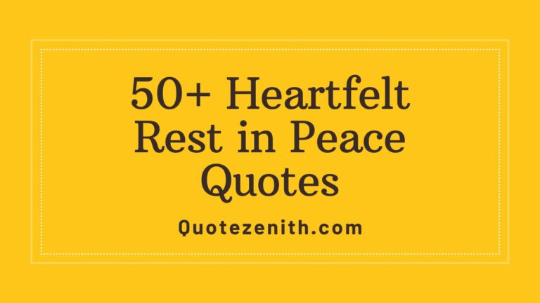 Read more about the article My 50 Heartfelt Rest in Peace Quotes (RIP) for Your Loved Ones