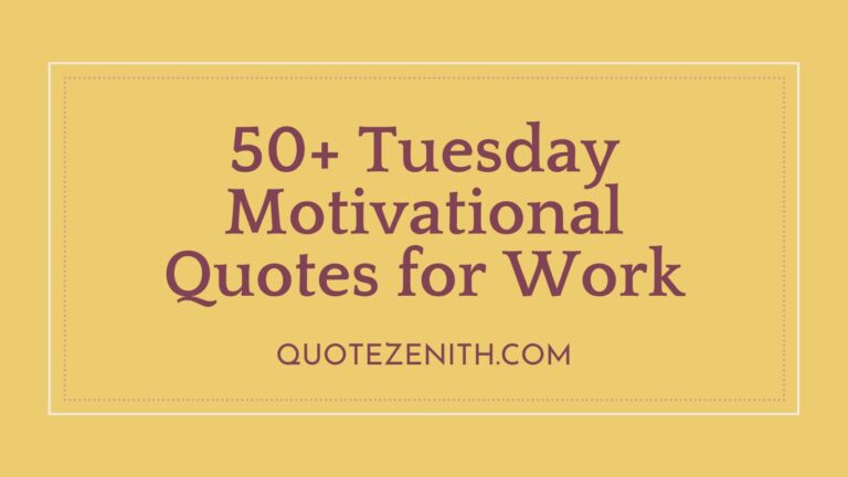 Tuesday Motivational Quotes for Work