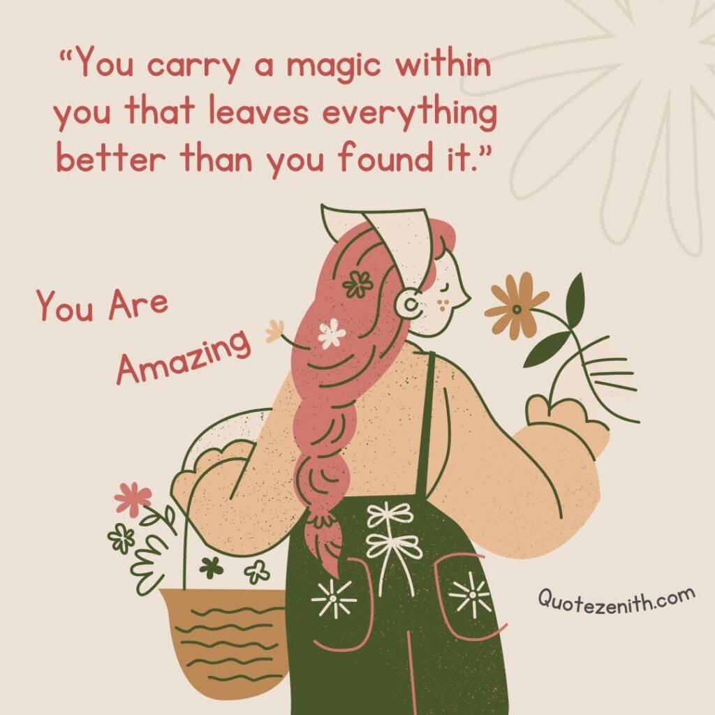 50+ Inspiring You Are Amazing Quotes To Celebrate Your Uniqueness