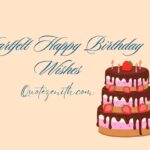 350+ Unique Happy Birthday Wishes for Every Birthday Occasion