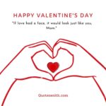126+ Valentines Day Quotes for Mom | Celebrate Love with Heartfelt Words