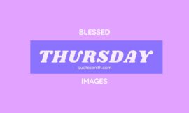 150+ Sweet Thursday Blessings | Blessings for a Peaceful Pause