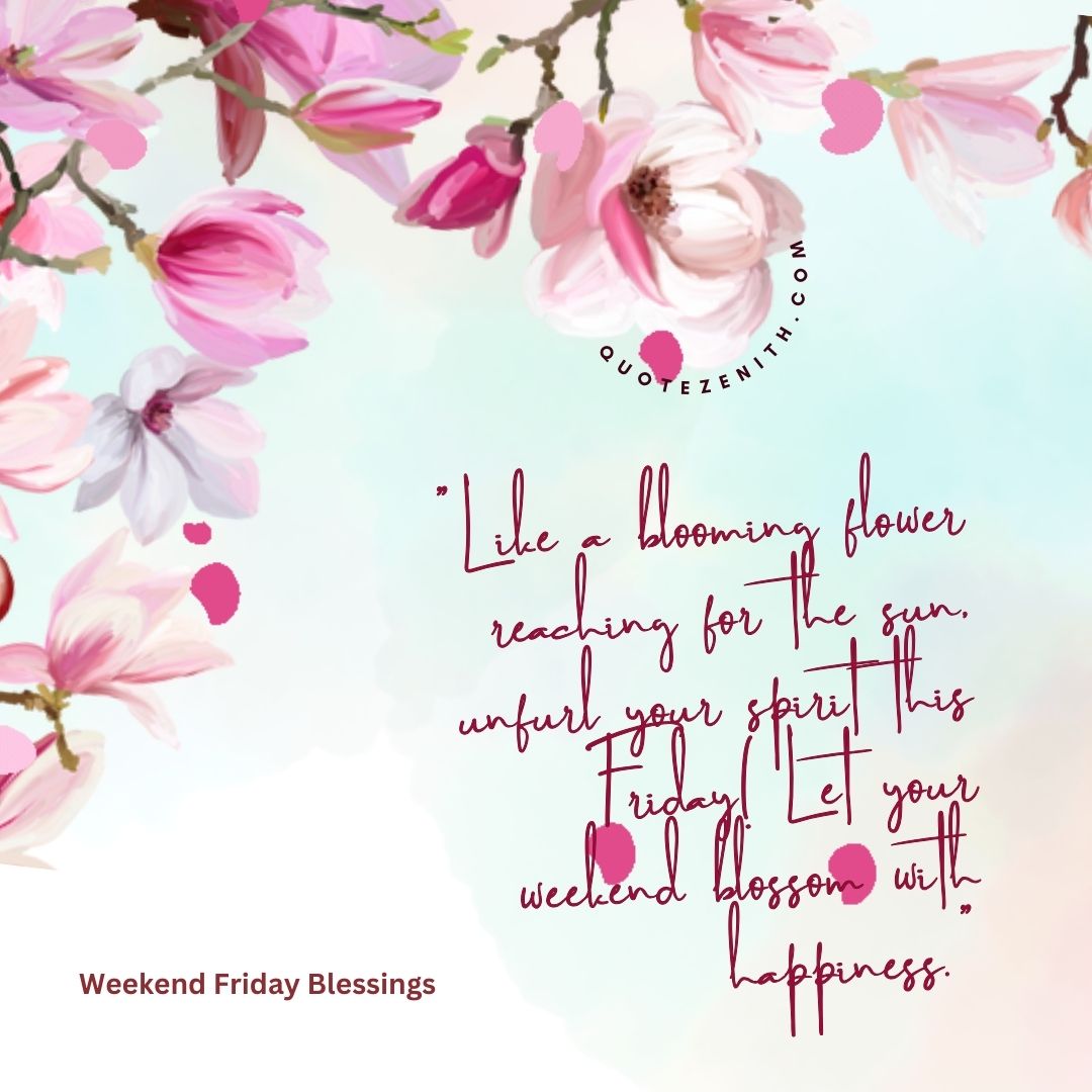 Weekend Friday Blessings