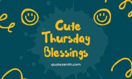 46+ Unfiltered Cute Thursday Blessings | Brighten Your Day and Spread the Sunshine
