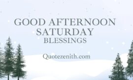 66+ Saturday Afternoon Blessings To Breathe Out the Worries