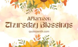 43+ Thursday Afternoon Blessings For Restful And Joyful Afternoon
