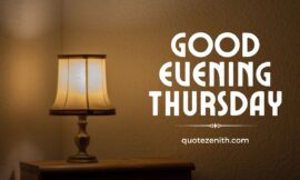 44+ Mesmerizing Thursday Evening Blessings To Light Up Your Night