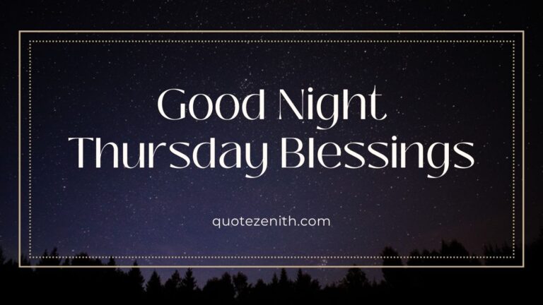 Read more about the article 45+ Thursday Night Blessings | Recharge and Rise Yourself