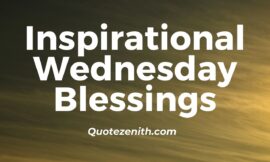 40+ Uplifting Inspiration Wednesday Blessings | Fuel Your Fire for the Week Ahead