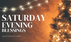 65+ Unfiltered Saturday Evening Blessings To Rewrite Your Evening Night