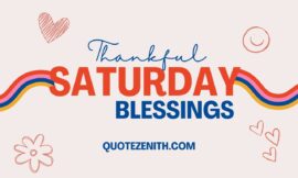 60+ Thankful Saturday Blessings Sprinkle Some Extra Magic On Your Day 