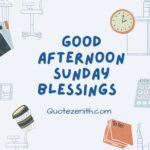64+ Unique Good Afternoon Sunday Blessings For Ordinary Day