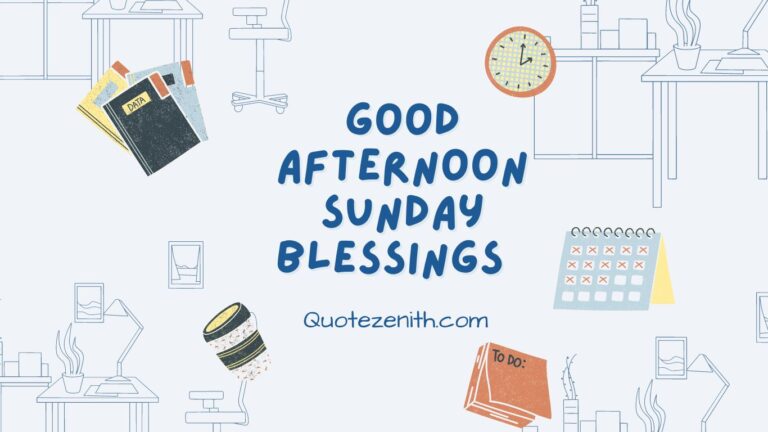 Read more about the article 64+ Unique Good Afternoon Sunday Blessings For Ordinary Day