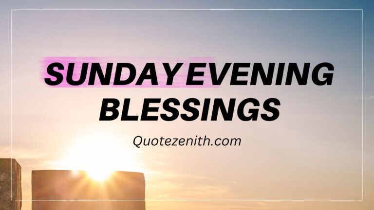 Sunday Evening Blessings
