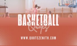 50+ Fiery Basketball Quotes To Ignite Your Spirit