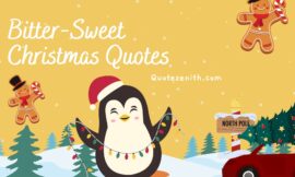 130+ Sad Christmas Quotes: A Bitter-Sweet Reflection on the Holidays