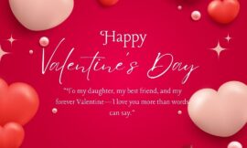 119+ Valentines Day Quotes for Daughter | Celebrating the Bond of Love