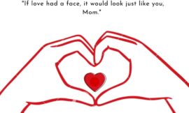 126+ Valentines Day Quotes for Mom | Celebrate Love with Heartfelt Words