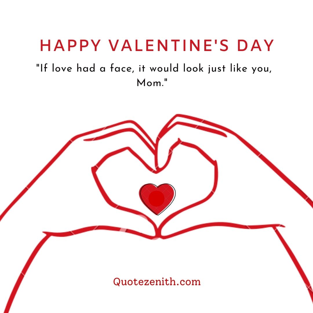126+ Valentines Day Quotes For Mom Celebrate Love With Heartfelt Words