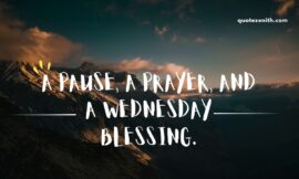 54 Sweet Wednesday Morning Blessings | A Spark of Joy for Your Midweek