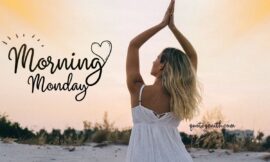 2026 Inspirational Good Morning Monday Blessings for Every Day